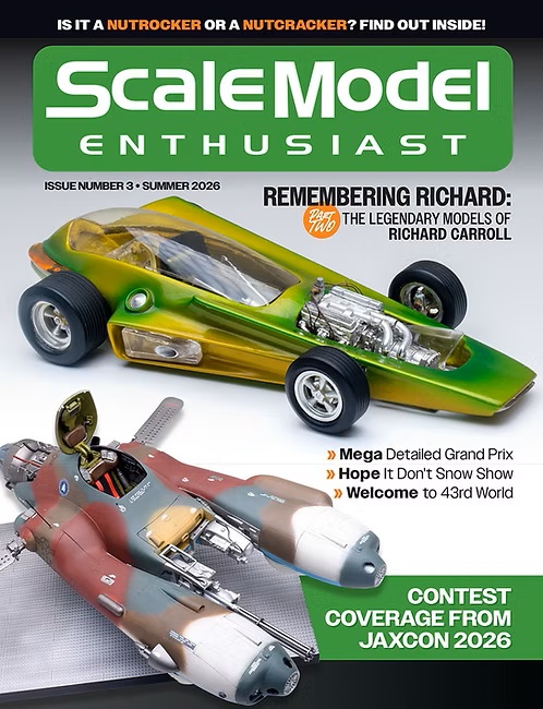 Scale Model Enthusiest Magazine #3A Summer 2026 Scale Model Enthusiest Magazine #3A Summer 2026